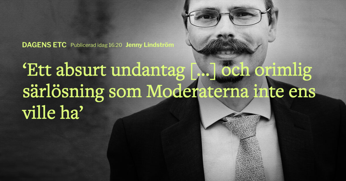 Bilden föreställer Max Andersson, som säger: "Ett absurt undantag [...] och orimlig särlösning som Moderaterna inte ens ville ha."